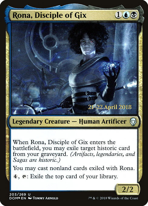 Rona, Disciple of Gix [Dominaria Promos] | Gam3 Escape