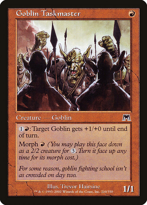 Goblin Taskmaster [Onslaught] | Gam3 Escape