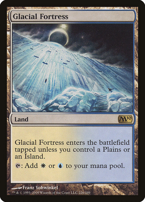 Glacial Fortress [Magic 2010] | Gam3 Escape