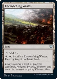 Encroaching Wastes [Commander Legends] | Gam3 Escape