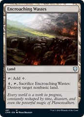 Encroaching Wastes [Commander Legends] | Gam3 Escape