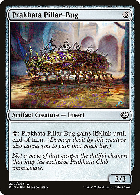 Prakhata Pillar-Bug [Kaladesh] | Gam3 Escape