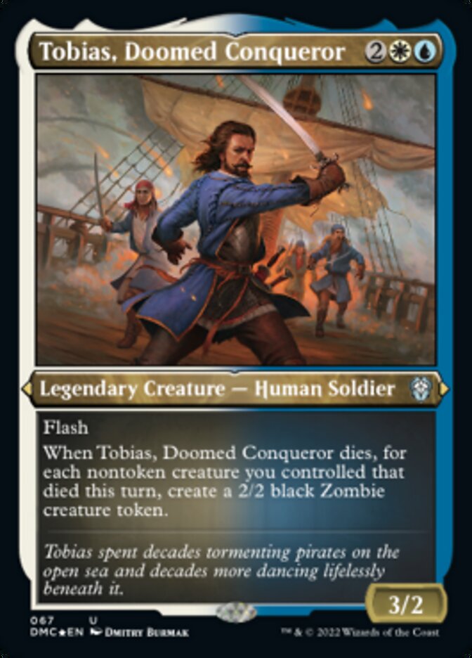 Tobias, Doomed Conqueror (Foil Etched) [Dominaria United Commander] | Gam3 Escape