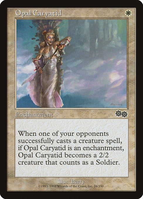 Opal Caryatid [Urza's Saga] | Gam3 Escape