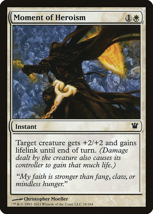 Moment of Heroism [Innistrad] | Gam3 Escape