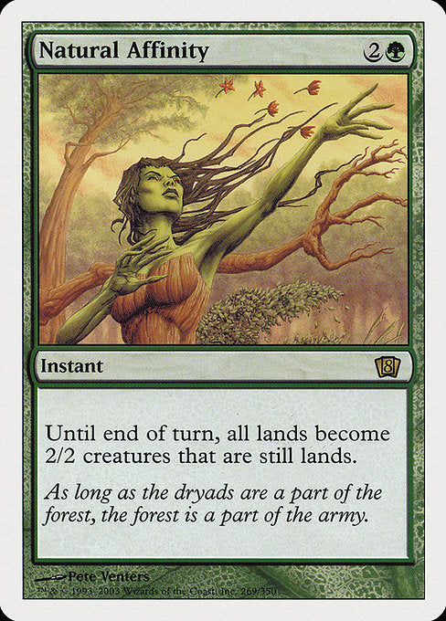 Natural Affinity [Eighth Edition] | Gam3 Escape