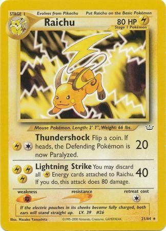 Raichu (21/64) [Neo Revelation Unlimited] | Gam3 Escape