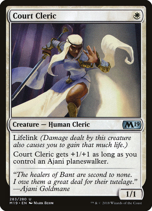 Court Cleric [Core Set 2019] | Gam3 Escape