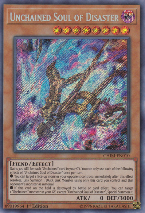 Unchained Soul of Disaster [CHIM-EN010] Secret Rare | Gam3 Escape