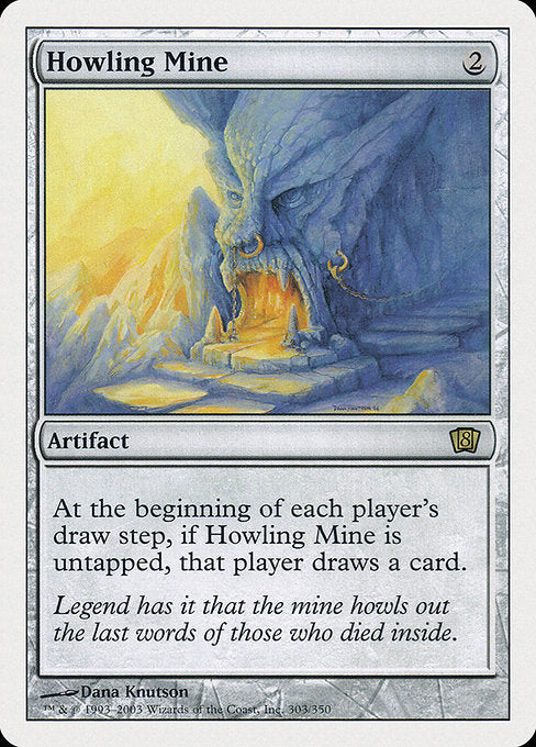 Howling Mine [Eighth Edition] | Gam3 Escape