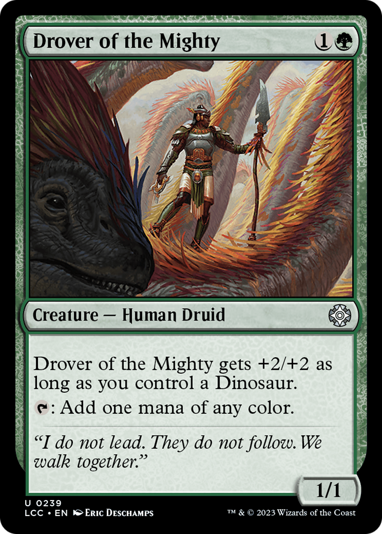 Drover of the Mighty [The Lost Caverns of Ixalan Commander] | Gam3 Escape
