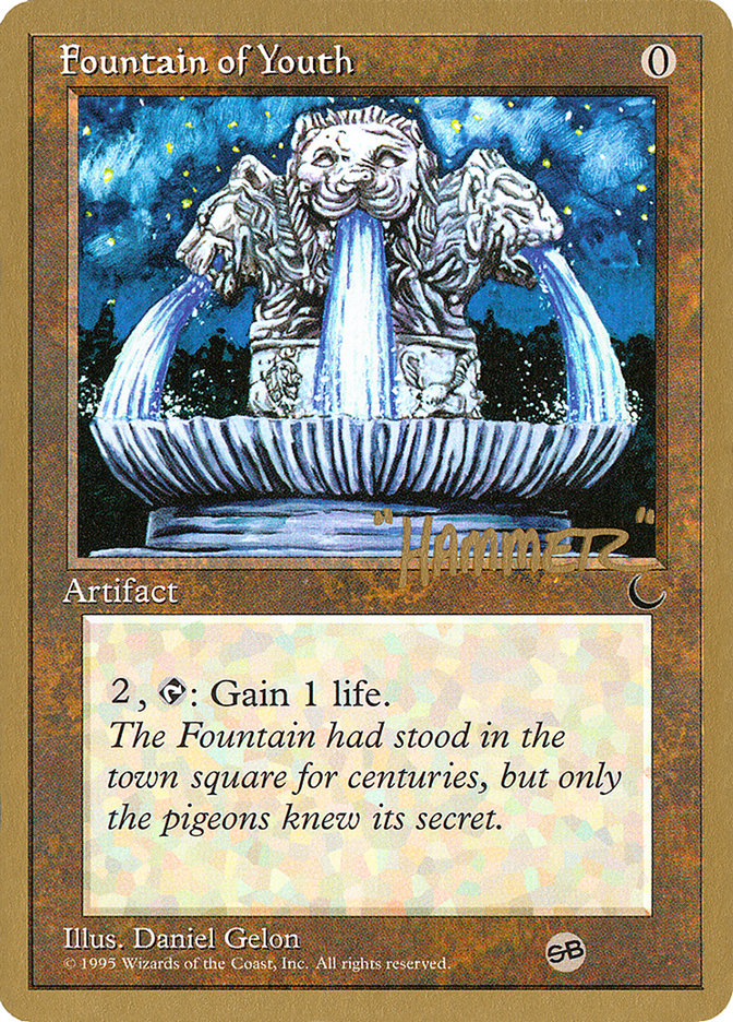 Fountain of Youth (Shawn "Hammer" Regnier) (SB) [Pro Tour Collector Set] | Gam3 Escape