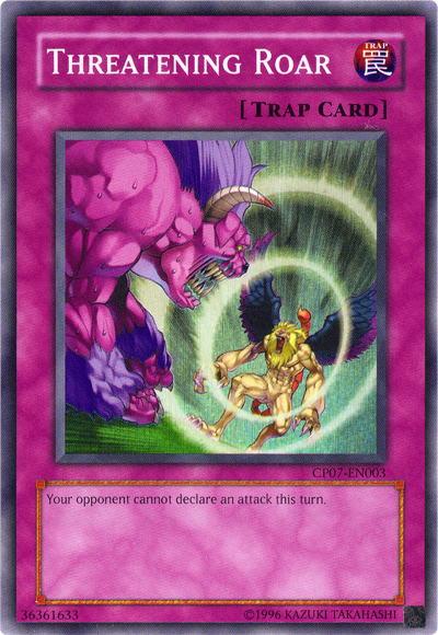 Threatening Roar [CP07-EN003] Super Rare | Gam3 Escape