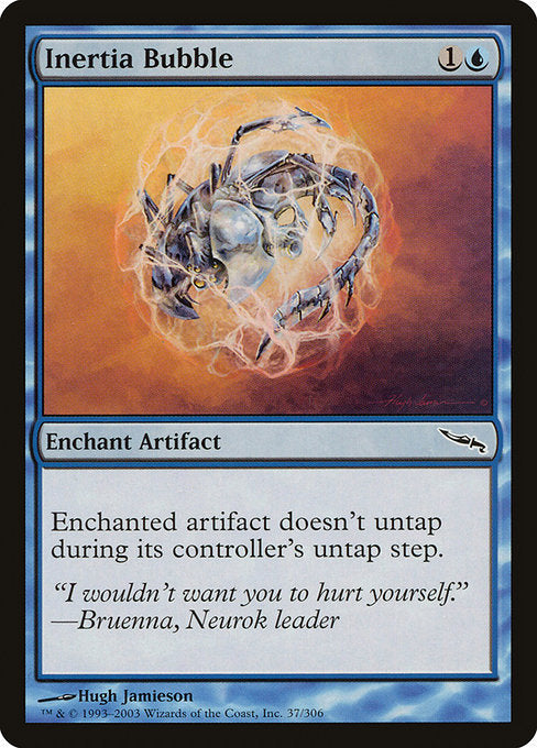 Inertia Bubble [Mirrodin] | Gam3 Escape