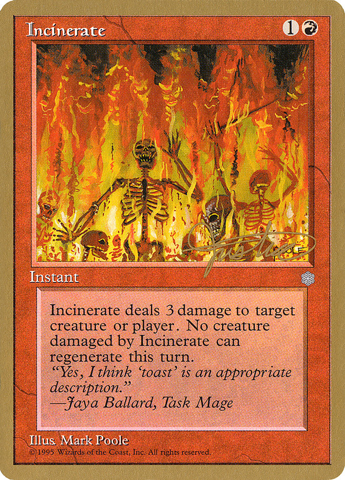 Incinerate (Mark Justice) [Pro Tour Collector Set] | Gam3 Escape