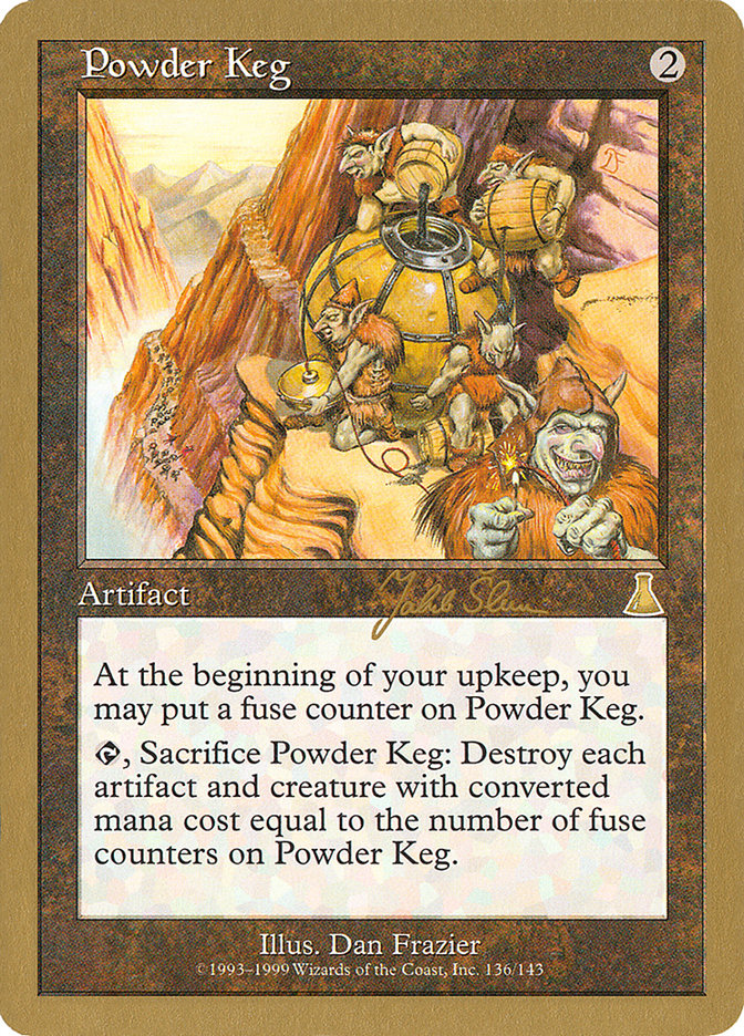 Powder Keg (Jakub Slemr) [World Championship Decks 1999] | Gam3 Escape