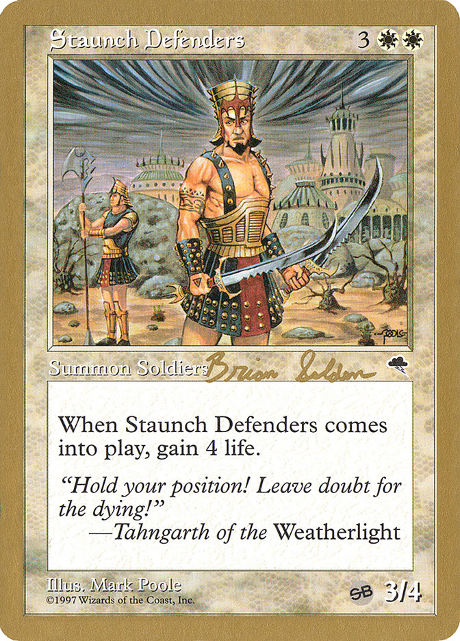 Staunch Defenders (Brian Selden) (SB) [World Championship Decks 1998] | Gam3 Escape