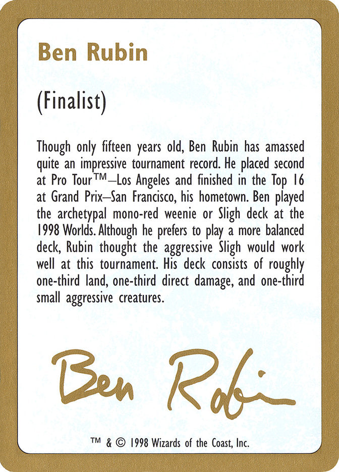 Ben Rubin Bio [World Championship Decks 1998] | Gam3 Escape