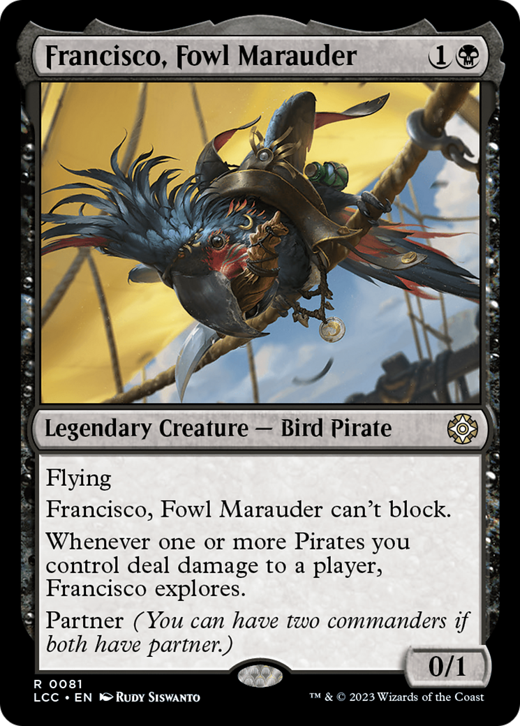 Francisco, Fowl Marauder [The Lost Caverns of Ixalan Commander] | Gam3 Escape