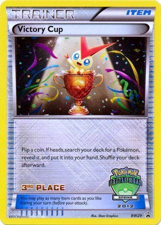 Victory Cup (BW29) (3rd Spring 2012) [Black & White: Black Star Promos] | Gam3 Escape