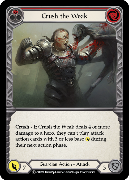 Crush the Weak (Red) [CRU032] Unlimited Normal | Gam3 Escape