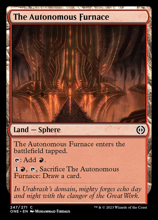 The Autonomous Furnace [Phyrexia: All Will Be One] | Gam3 Escape