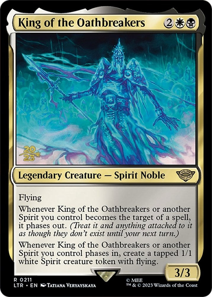 King of the Oathbreakers [The Lord of the Rings: Tales of Middle-Earth Prerelease Promos] | Gam3 Escape