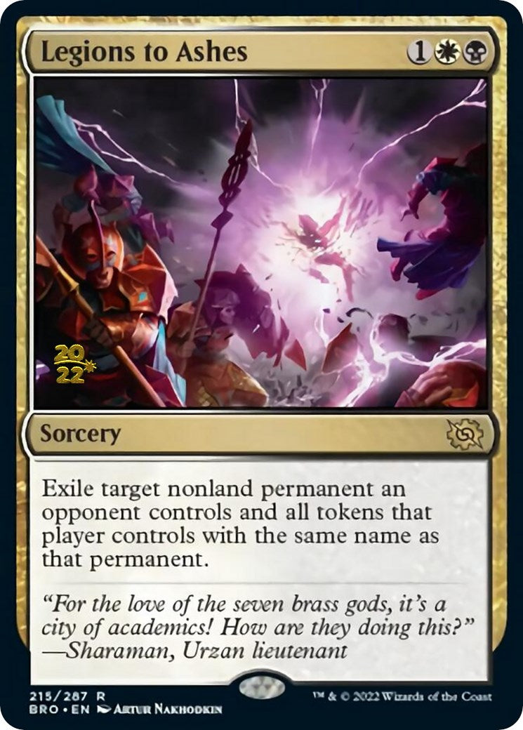 Legions to Ashes [The Brothers' War: Prerelease Promos] | Gam3 Escape