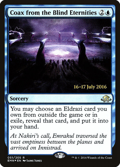 Coax from the Blind Eternities [Eldritch Moon Promos] | Gam3 Escape