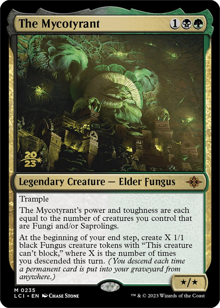 The Mycotyrant [The Lost Caverns of Ixalan Prerelease Cards] | Gam3 Escape