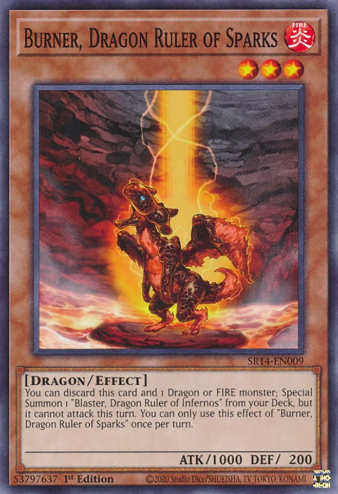 Burner, Dragon Ruler of Sparks [SR14-EN009] Common | Gam3 Escape