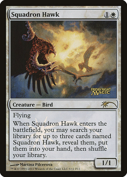 Squadron Hawk [Friday Night Magic 2011] | Gam3 Escape