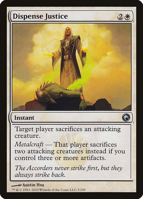 Dispense Justice [Scars of Mirrodin] | Gam3 Escape