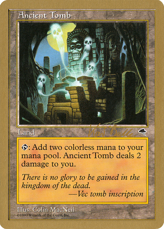 Ancient Tomb (Kai Budde) [World Championship Decks 1999] | Gam3 Escape