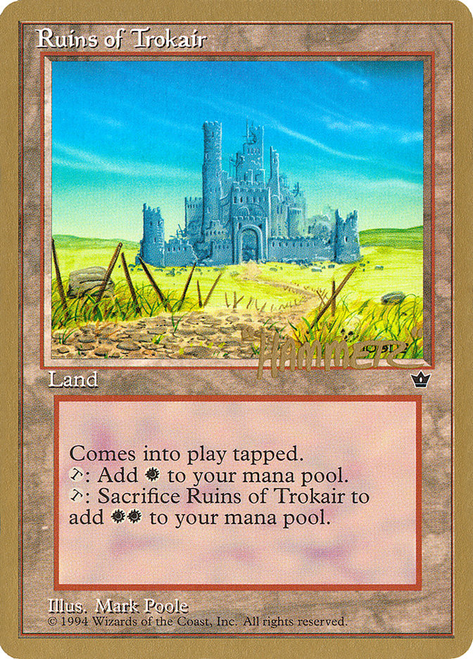 Ruins of Trokair (Shawn "Hammer" Regnier) [Pro Tour Collector Set] | Gam3 Escape