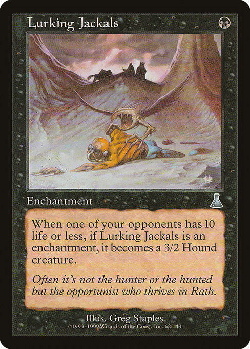 Lurking Jackals [Urza's Destiny] | Gam3 Escape