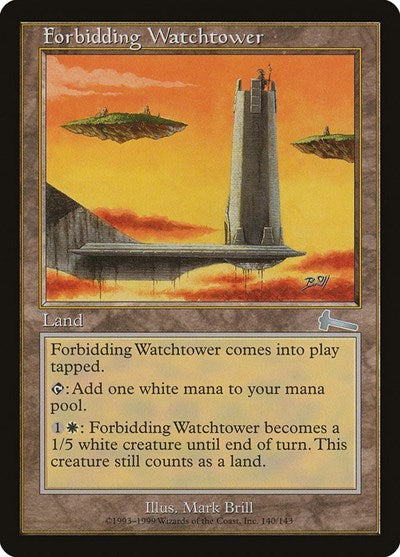 Forbidding Watchtower [Urza's Legacy] | Gam3 Escape