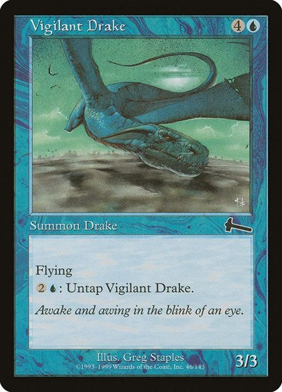 Vigilant Drake [Urza's Legacy] | Gam3 Escape