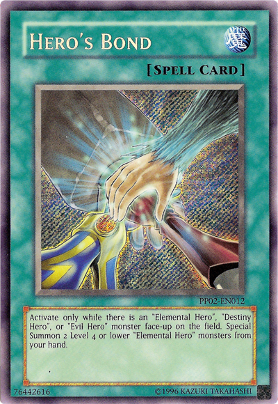 Hero's Bond [PP02-EN012] Secret Rare | Gam3 Escape