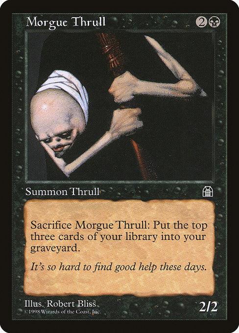 Morgue Thrull [Stronghold] | Gam3 Escape