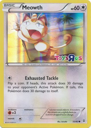 Meowth (53/83) (Toys R Us Promo) [XY: Generations] | Gam3 Escape