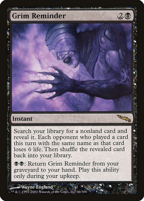 Grim Reminder [Mirrodin] | Gam3 Escape