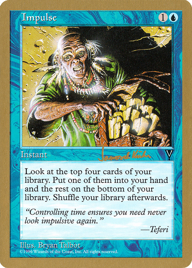Impulse (Janosch Kuhn) [World Championship Decks 1997] | Gam3 Escape