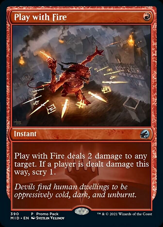 Play with Fire (Promo Pack) [Innistrad: Midnight Hunt Promos] | Gam3 Escape