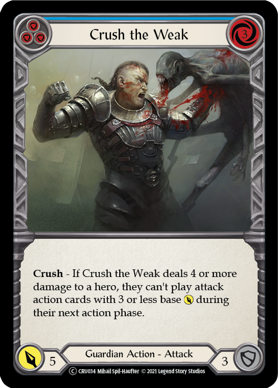 Crush the Weak (Blue) [CRU034] Unlimited Normal | Gam3 Escape