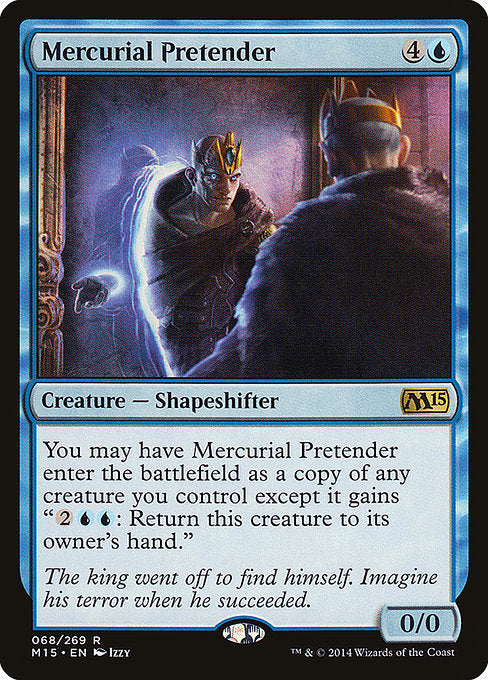 Mercurial Pretender [Magic 2015] | Gam3 Escape