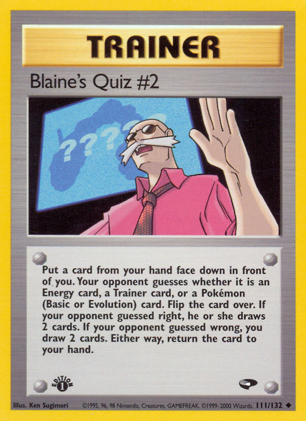 Blaine's Quiz #2 (111/132) [Gym Challenge 1st Edition] | Gam3 Escape
