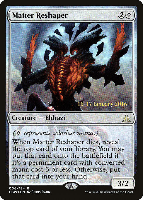 Matter Reshaper [Oath of the Gatewatch Promos] | Gam3 Escape