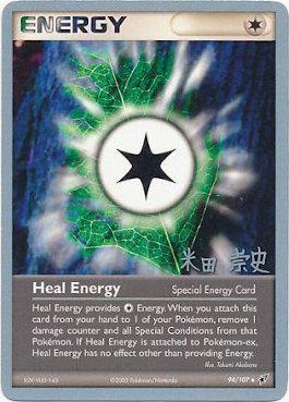 Heal Energy (94/107) (Dark Tyranitar Deck - Takashi Yoneda) [World Championships 2005] | Gam3 Escape