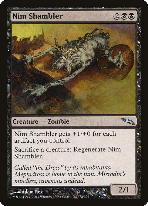 Nim Shambler [Mirrodin] | Gam3 Escape